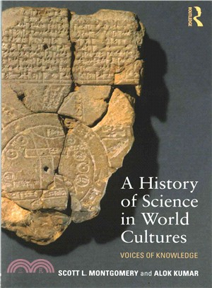 A History of Science in World Cultures ─ Voices of Knowledge