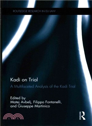 Kadi on Trial ― A Multifaceted Analysis of the Kadi Judgment