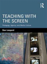Teaching With the Screen ─ Pedagogy, Agency, and Media Culture