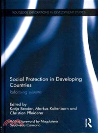 Social Protection in Developing Countries ― Reforming Systems