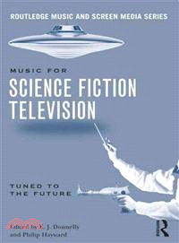 Music in Science Fiction Television ─ Tuned to the Future