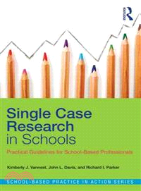 Single Case Research in Schools ─ Practical Guidelines for School-Based Professionals