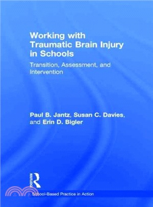 Working With Traumatic Brain Injury in Schools ― Transition, Assessment, and Intervention