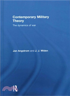 Contemporary Military Theory ─ The Dynamics of War