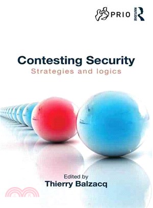 Contesting Security ─ Strategies and Logics