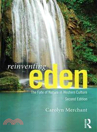 Reinventing Eden ─ The Fate of Nature in Western Culture