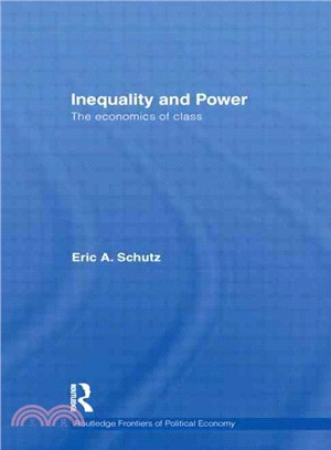 Inequality and Power ─ The economics of class