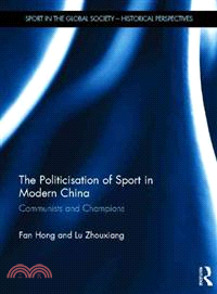 The Politicisation of Sport in Modern China—Communists and Champions