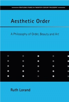 Aesthetic Order—A Philosophy of Order, Beauty and Art