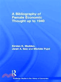 A Bibliography of Female Economic Thought Up to 1940