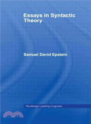 Essays in Syntactic Theory