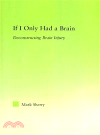 If I Only Had a Brain—Deconstructing Brain Injury