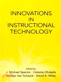 Innovations in Instructional Technology ― Essays in Honor of M. David Merrill