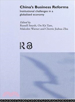 China's Business Reforms ─ Institutional challenges in a globalised economy