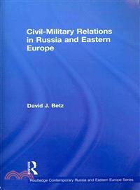 Civil-military Relations in Russia and Eastern Europe