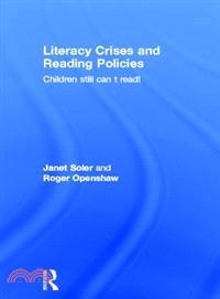 Literacy Crises and Reading Policies—Children Still Can't Read!