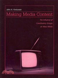 Making Media Content—The Influence of Constituency Groups on Mass Media