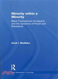 Minority Within a Minority—Black Francophone Immigrants and the Dynamics of Power and Resistance