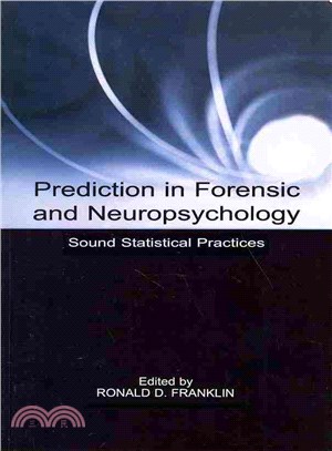 Prediction in Forensic and Neuropsychology ― Sound Statistical Practices