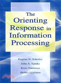 The Orienting Response in Information Processing