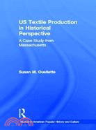 US Textile Production in Historical Perspective