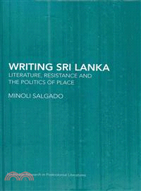 Writing Sri Lanka ─ Literature, Resistance and the Politics of Place