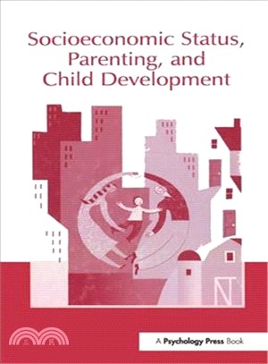 Socioeconomic Status, Parenting, and Child Development