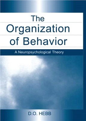 The Organization of Behavior — A Neuropsychological Theory