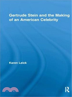 Gertrude Stein and the Making of an American Celebrity