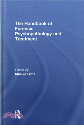 The Handbook of Forensic Psychopathology and Treatment