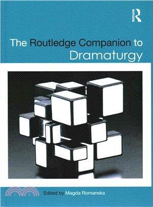 The Routledge Companion to Dramaturgy