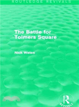 The Battle for Tolmers Square