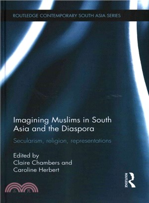 Imagining Muslims in South Asia and the Diaspora ─ Secularism, Religion, Representations