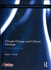 Climate Change and Cultural Heritage ― A Race Against Time
