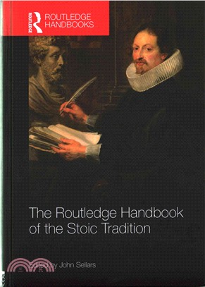 The Routledge Handbook of the Stoic Tradition