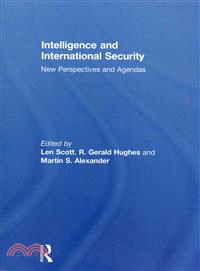 Intelligence and International Security—New Perspectives and Agendas