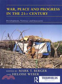 War, Peace and Progress in the 21st Century ─ Development, Violence and Insecurity