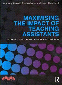 Maximising the Impact of Teaching Assistants—Guidance for School Leaders and Teachers