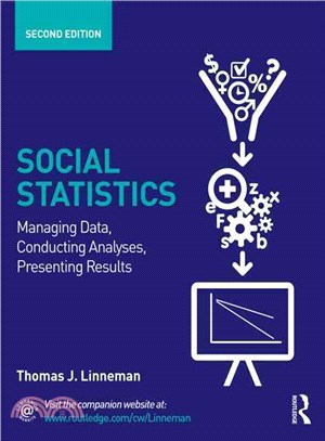 Social Statistics ─ Managing Data, Conducting Analyses, Presenting Results