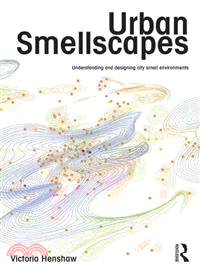 Urban Smellscapes ― Understanding and Designing City Smell Environments