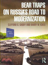 Bear Traps on Russia's Road to Modernization ― Pitfalls and Bear Traps