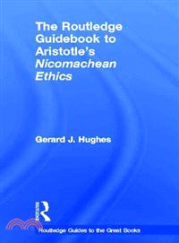 The Routledge Guidebook to Aristotle's Nicomachean Ethics