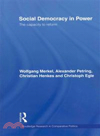 Social Democracy in Power ─ The Capacity to Reform