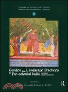 Garden and Landscape Practices in Pre-Colonial India ─ Histories from the Deccan