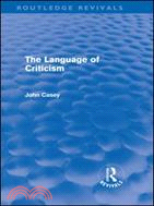 The Language of Criticism (Routledge Revivals)