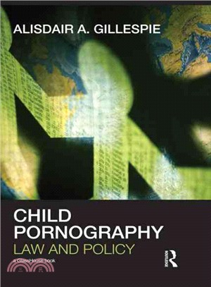 Child Pornography：Law and Policy