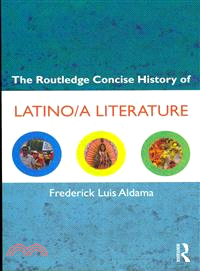The Routledge Concise History of Latino / a Literature