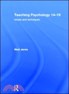 Teaching Psychology 14-19：Issues and Techniques | 拾書所