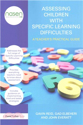 Assessing Children with Specific Learning Difficulties ─ A Teacher's Practical Guide
