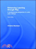 Enhancing Learning through Play：A developmental perspective for early years settings